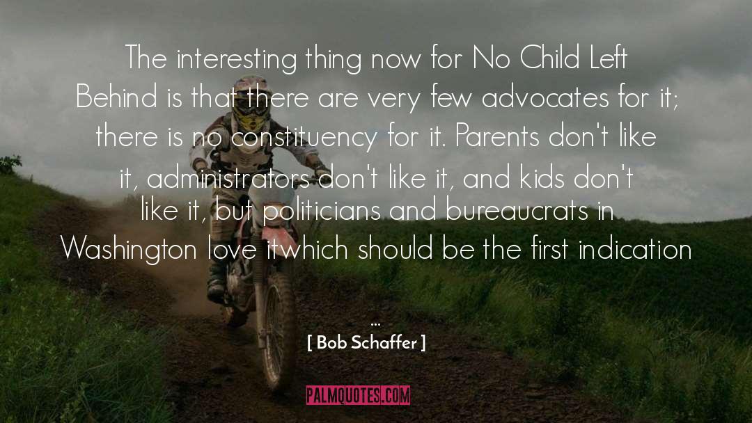 No Child Left Behind quotes by Bob Schaffer