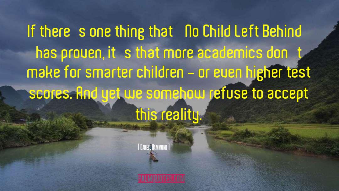 No Child Left Behind quotes by Darell Hammond