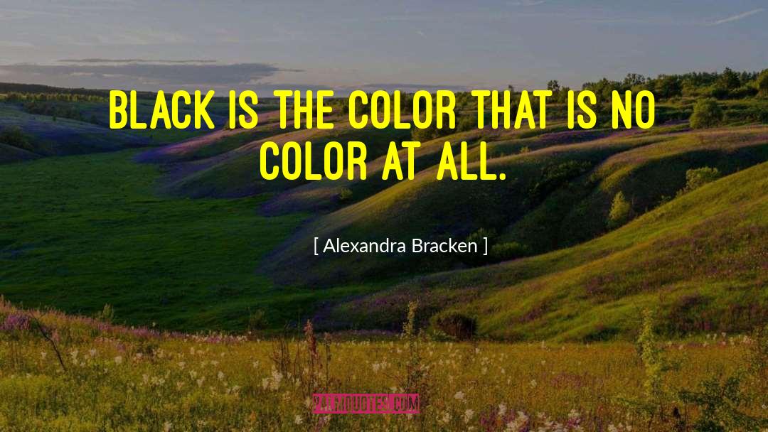 No Color quotes by Alexandra Bracken