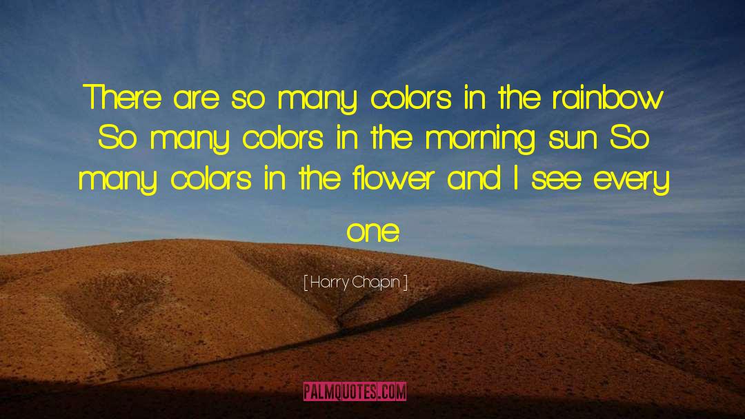 No Color quotes by Harry Chapin