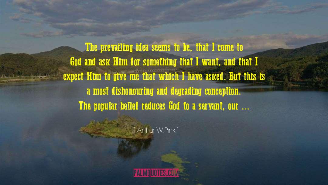 No Coming Back quotes by Arthur W. Pink