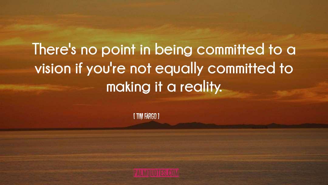 No Commitment Relationships quotes by Tim Fargo