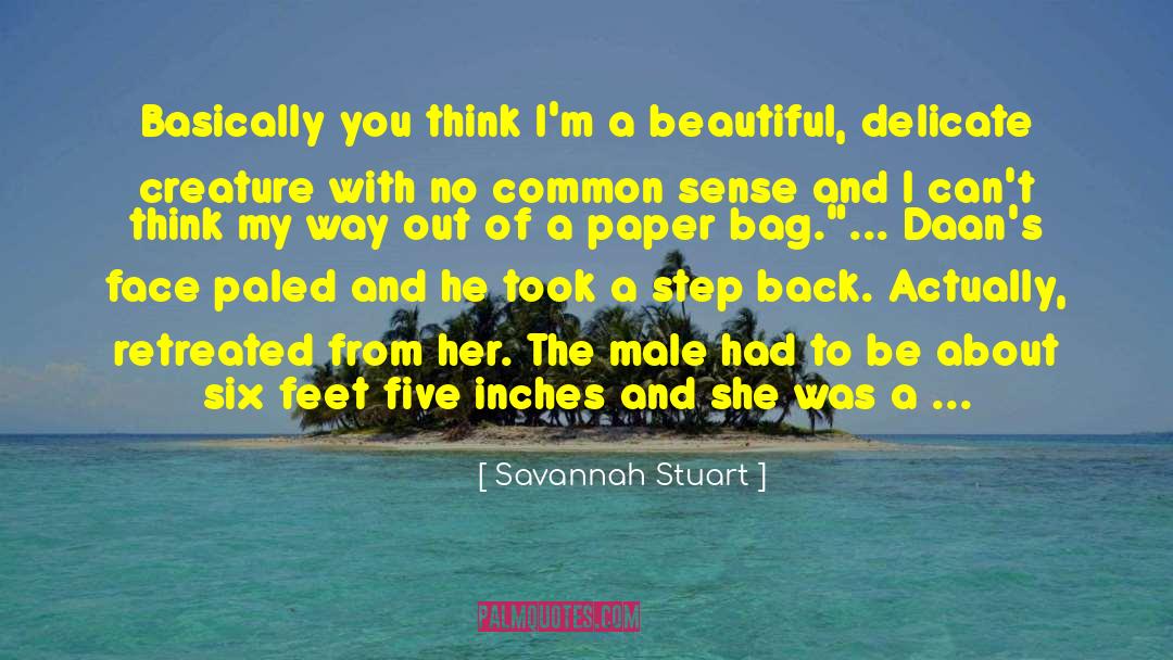 No Common Sense quotes by Savannah Stuart