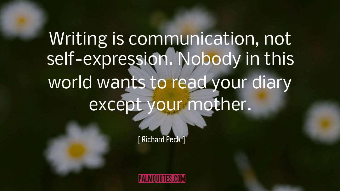 No Communication quotes by Richard Peck