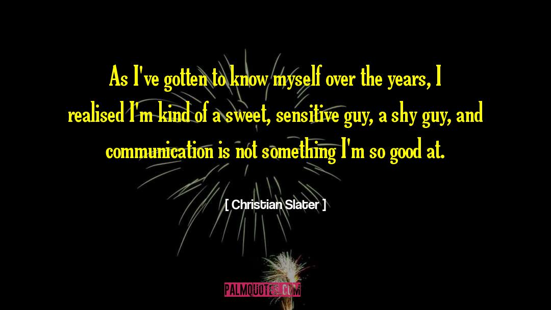 No Communication quotes by Christian Slater