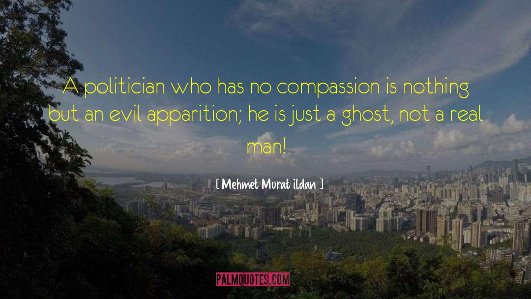 No Compassion quotes by Mehmet Murat Ildan