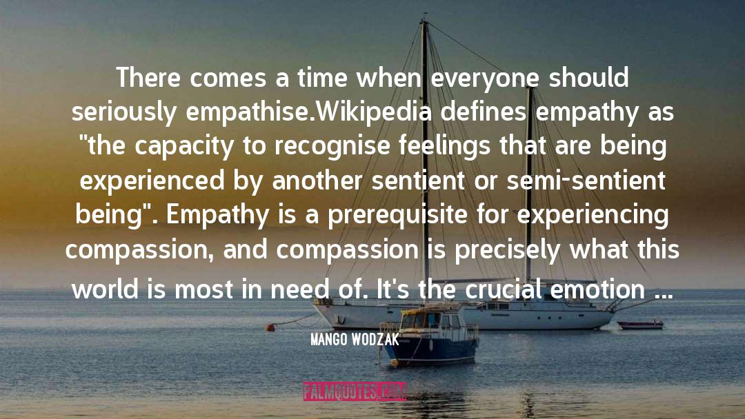 No Compassion quotes by Mango Wodzak
