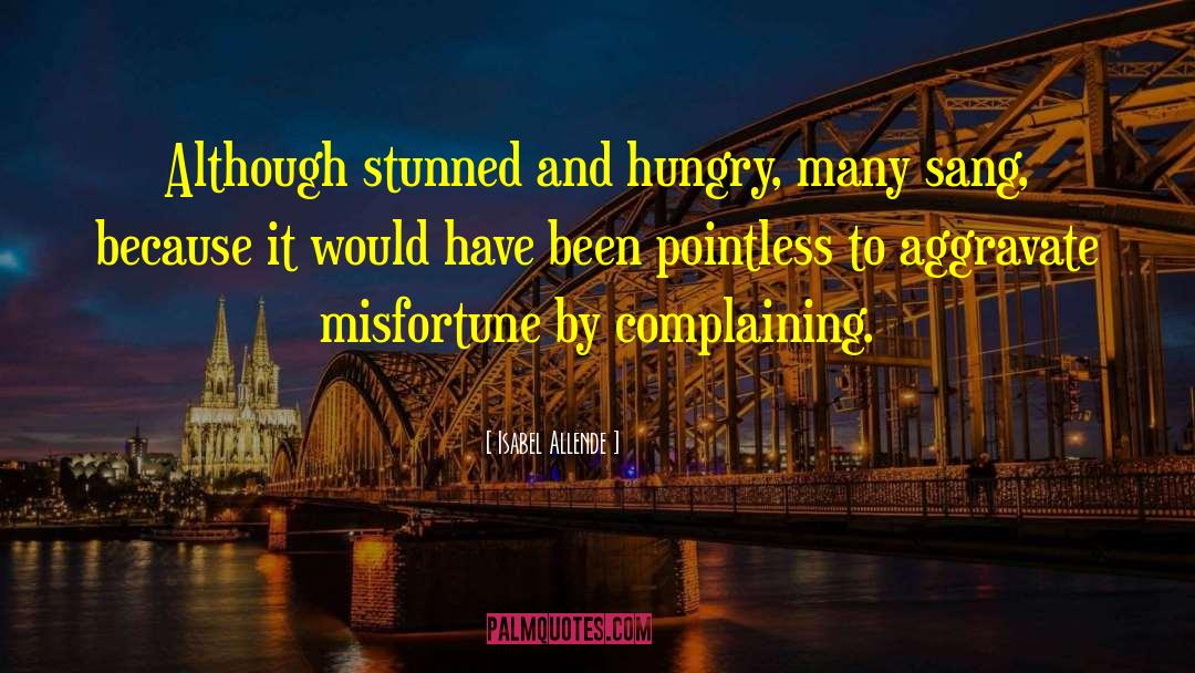 No Complaining quotes by Isabel Allende