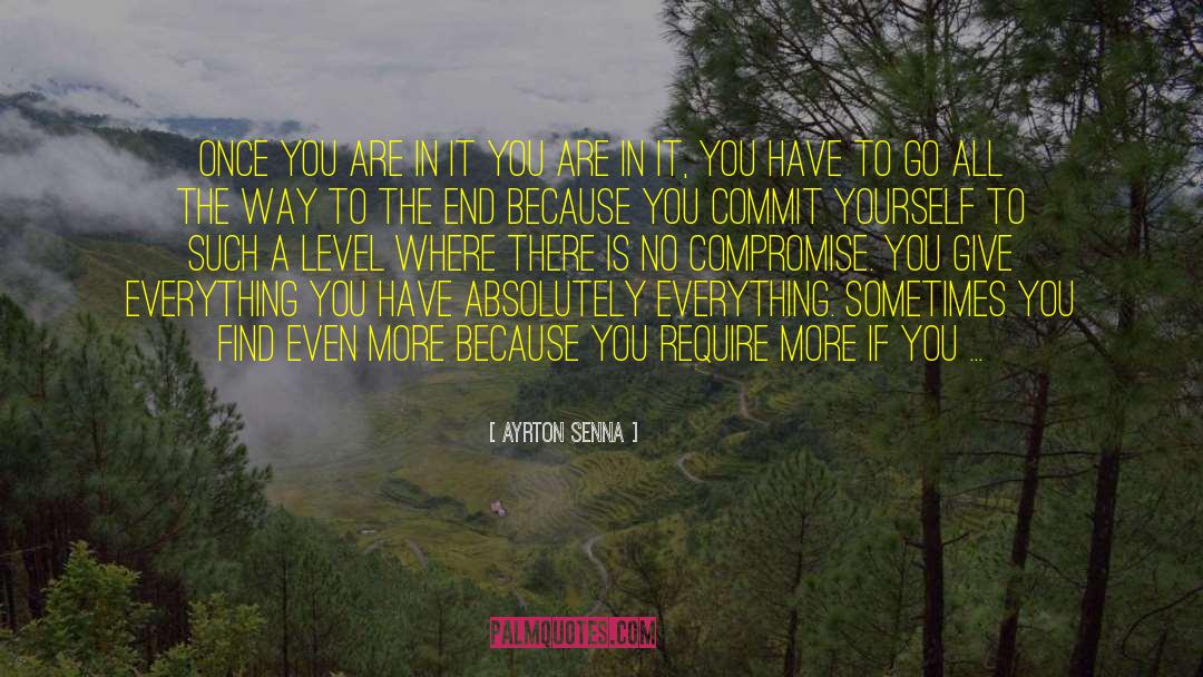 No Compromise quotes by Ayrton Senna