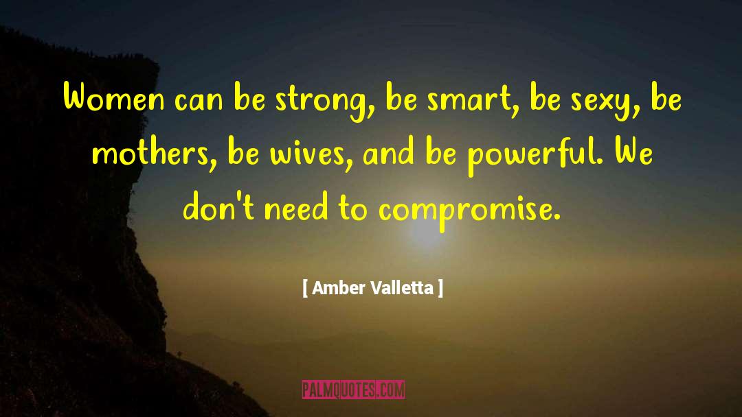 No Compromise quotes by Amber Valletta