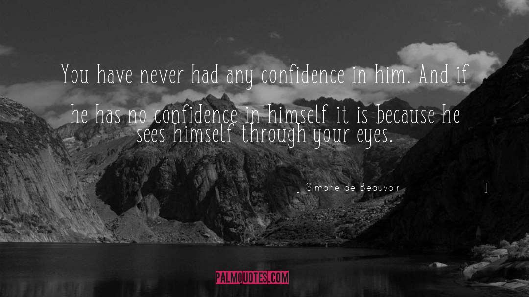 No Confidence quotes by Simone De Beauvoir