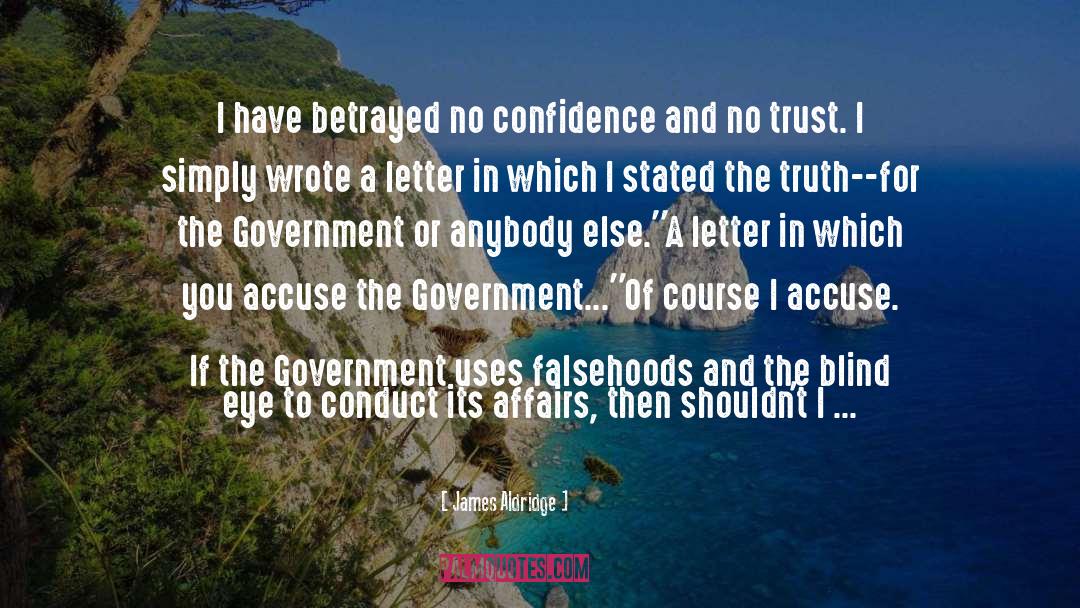 No Confidence quotes by James Aldridge