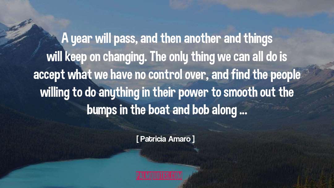 No Control quotes by Patricia Amaro
