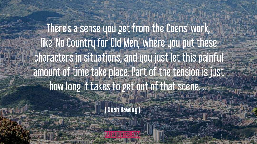 No Country For Old Men quotes by Noah Hawley