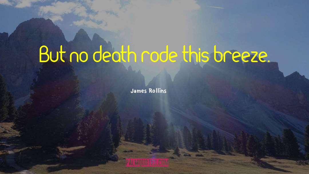 No Death quotes by James Rollins