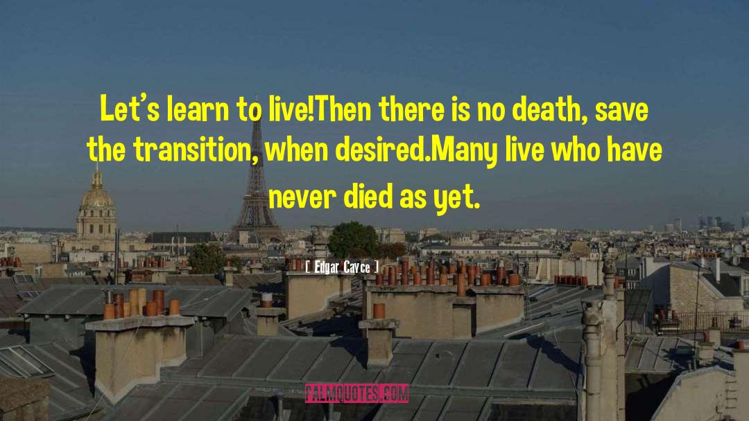 No Death quotes by Edgar Cayce