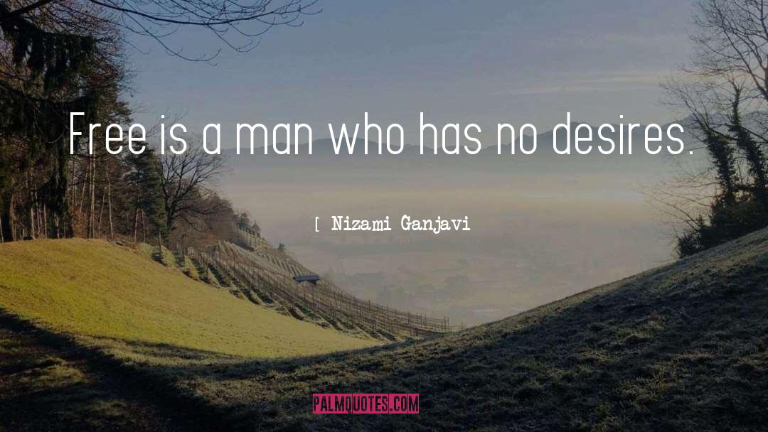 No Desires quotes by Nizami Ganjavi