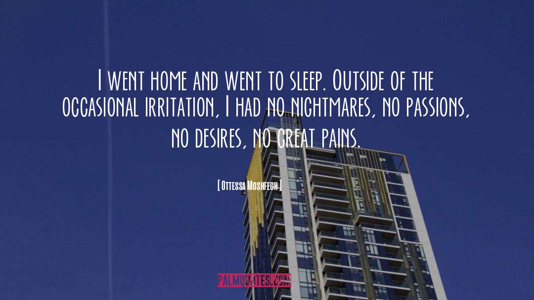 No Desires quotes by Ottessa Moshfegh