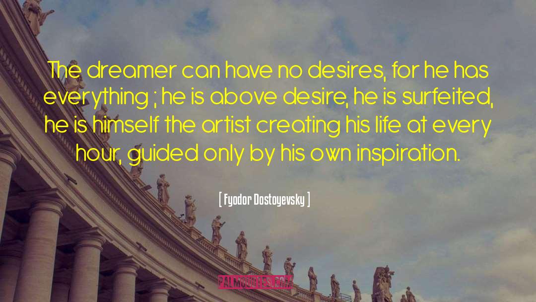 No Desires quotes by Fyodor Dostoyevsky