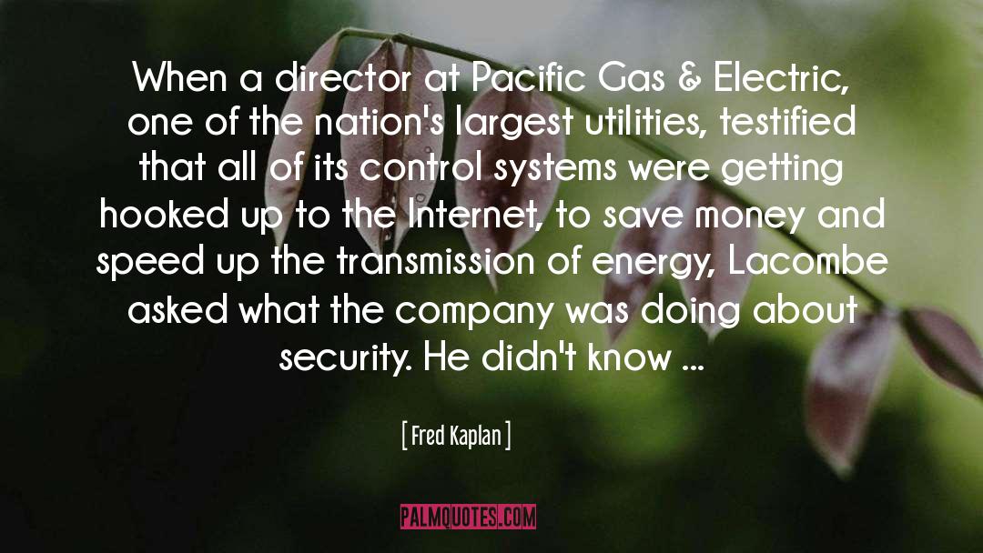 No Energy quotes by Fred Kaplan