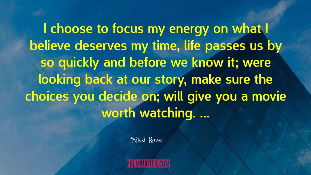 No Energy quotes by Nikki Rowe