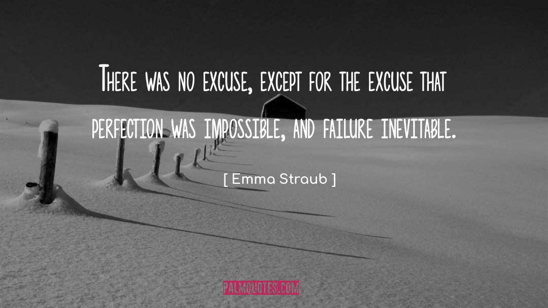 No Excuse quotes by Emma Straub