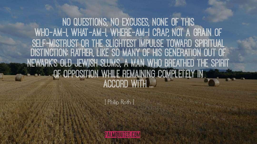 No Excuses quotes by Philip Roth