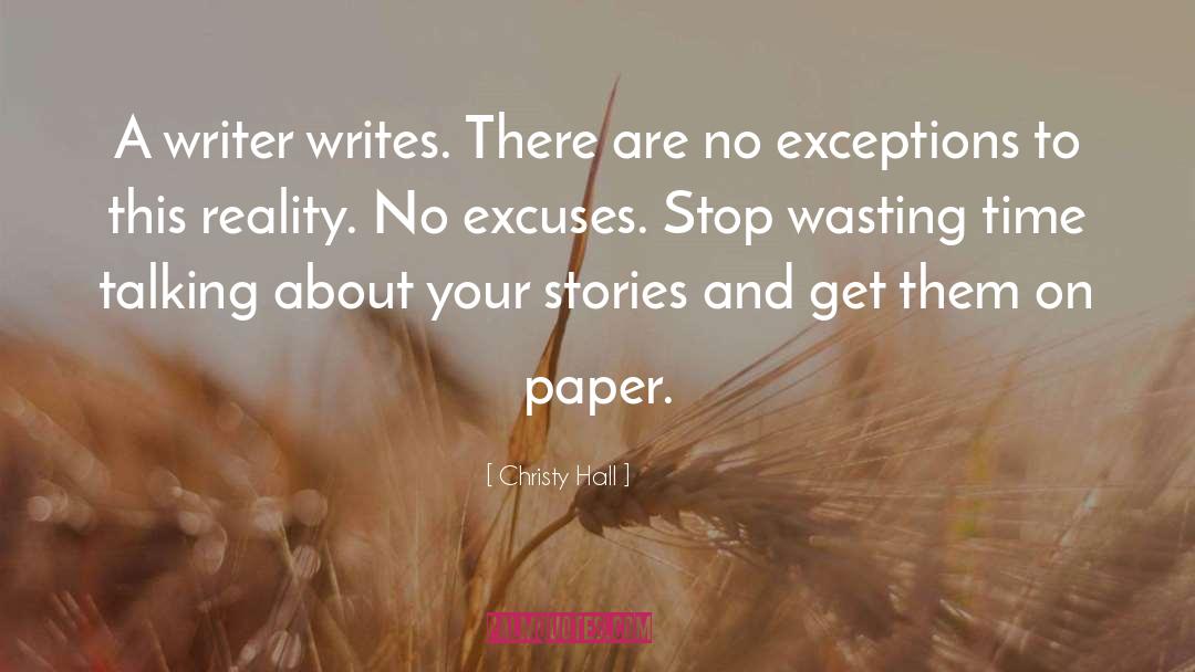 No Excuses quotes by Christy Hall