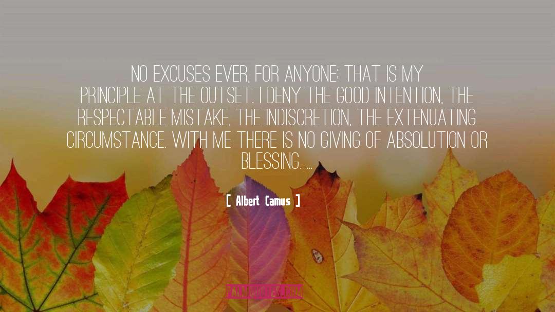 No Excuses quotes by Albert Camus