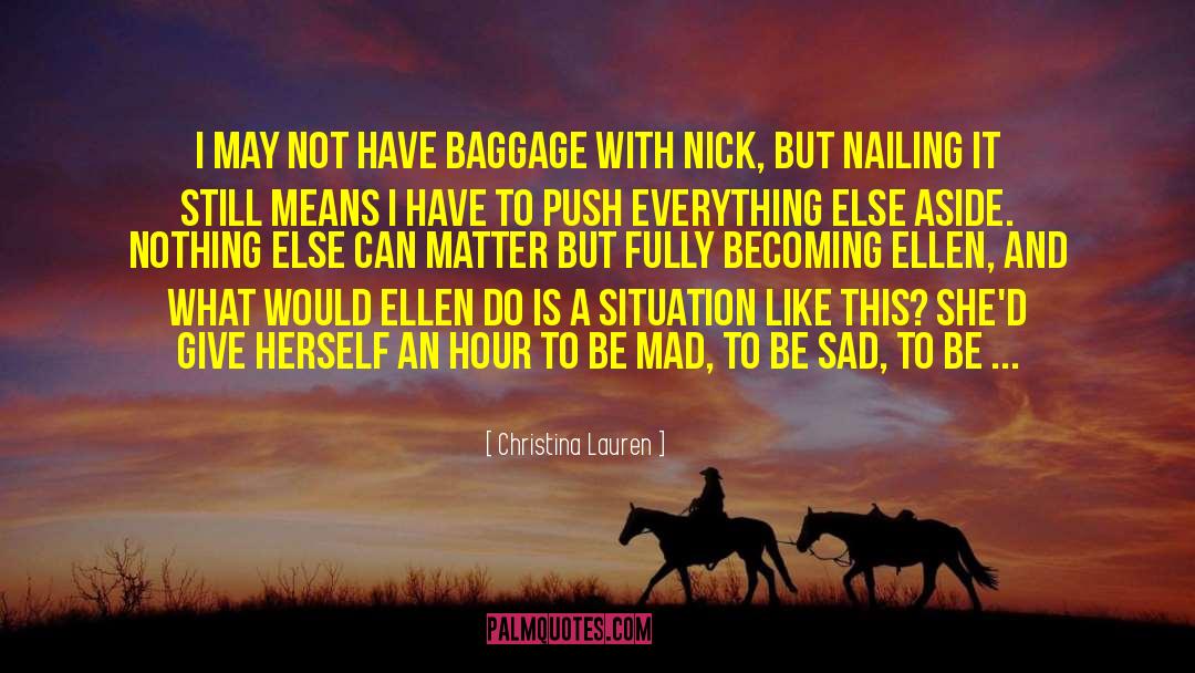 No Excuses quotes by Christina Lauren