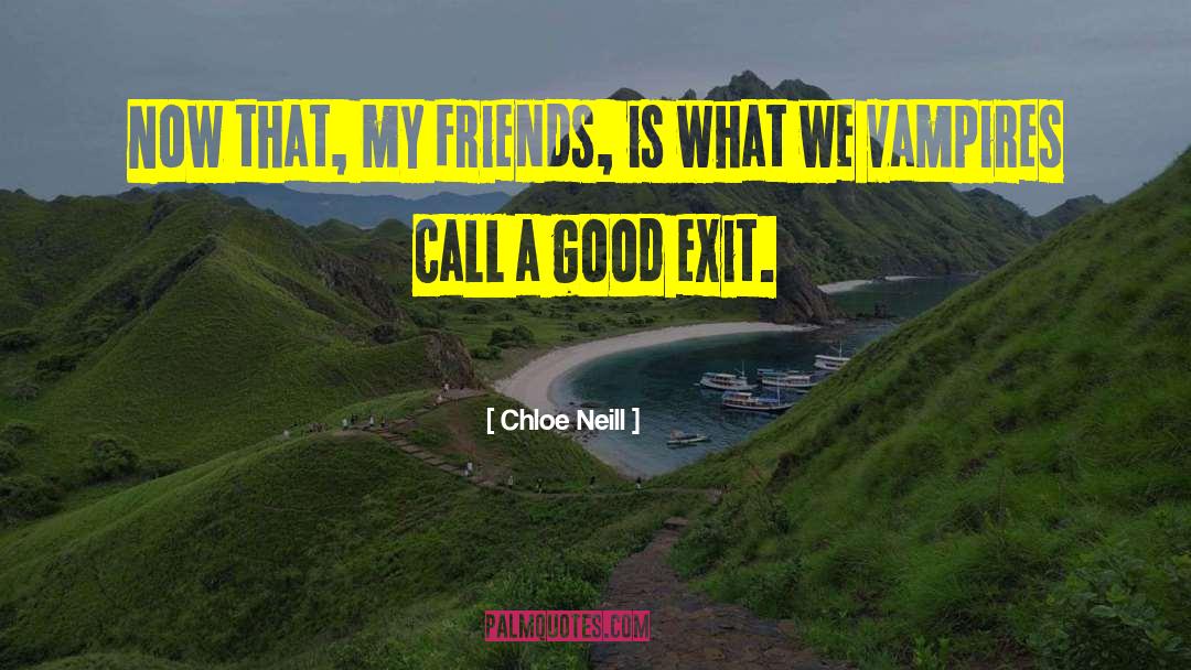 No Exit quotes by Chloe Neill