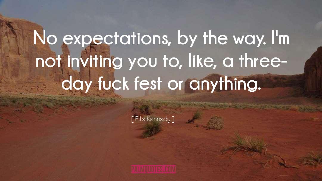 No Expectations quotes by Elle Kennedy