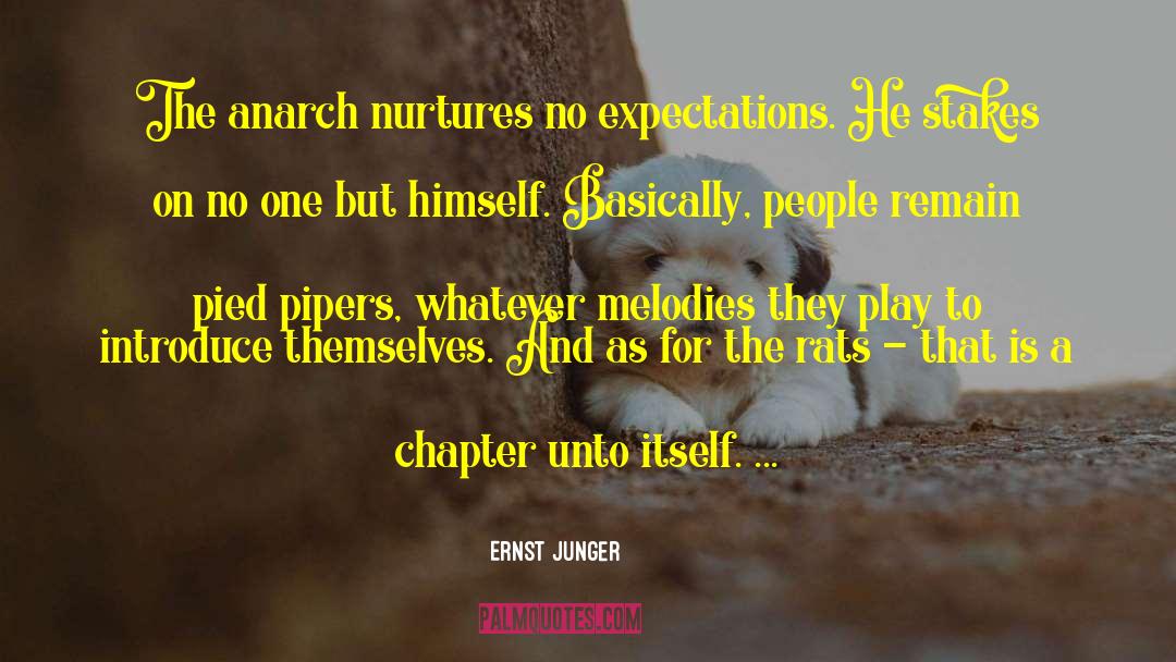 No Expectations quotes by Ernst Junger