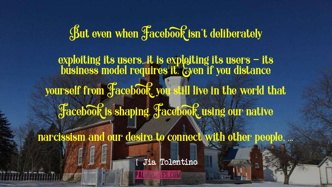 No Facebook quotes by Jia Tolentino