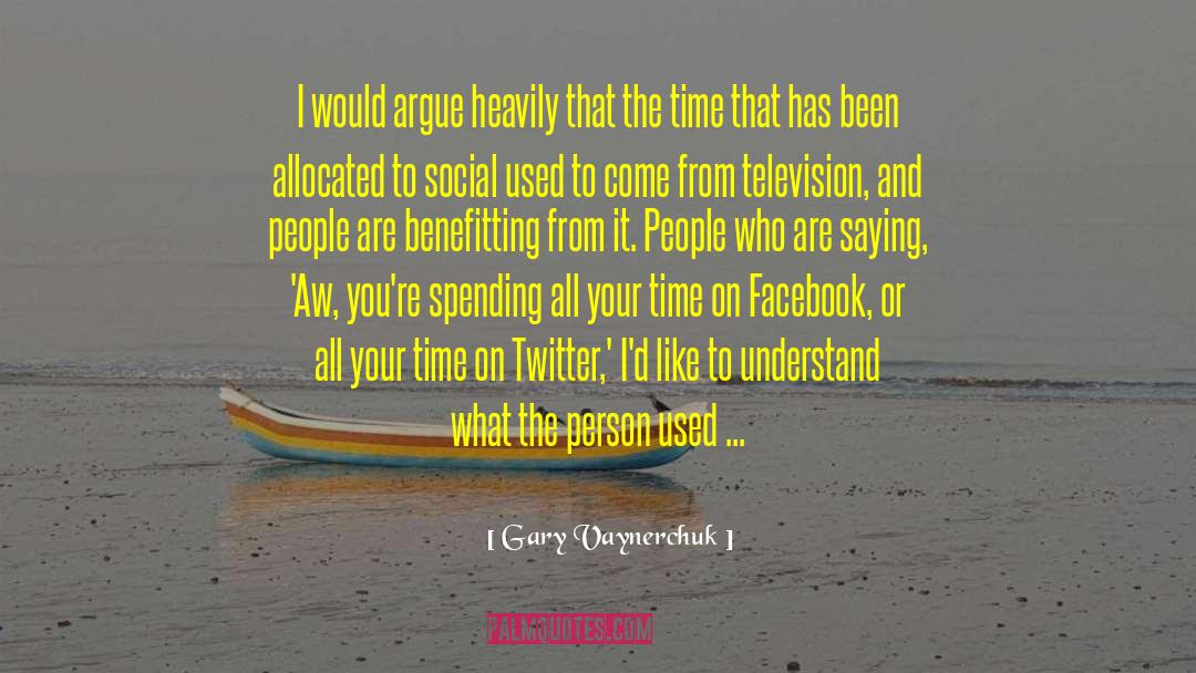 No Facebook quotes by Gary Vaynerchuk