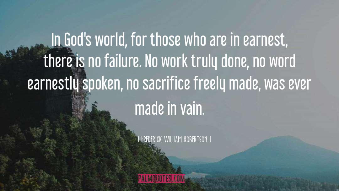 No Failure quotes by Frederick William Robertson
