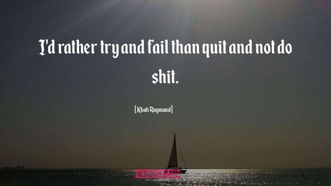 No Failure quotes by Khali Raymond