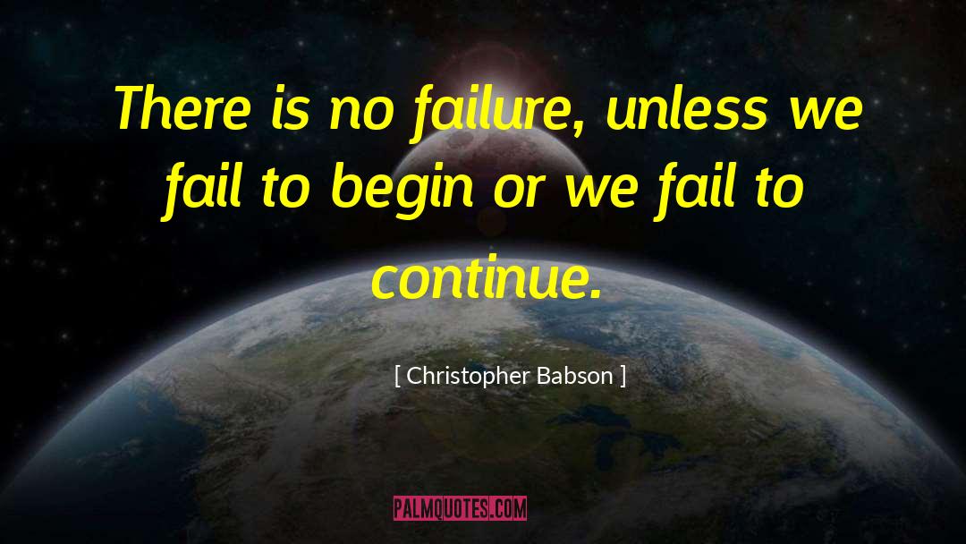 No Failure quotes by Christopher Babson
