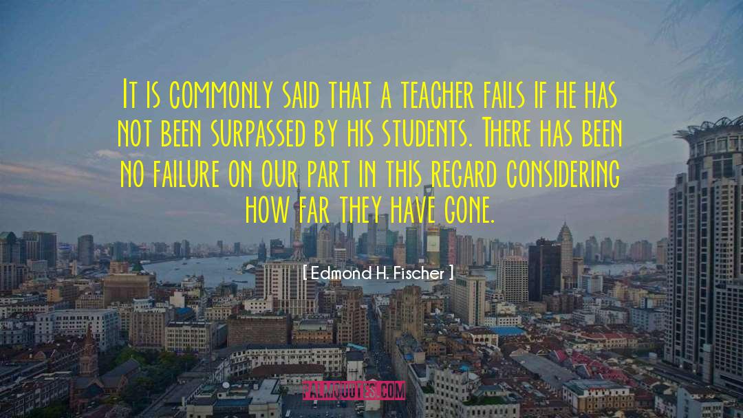 No Failure quotes by Edmond H. Fischer