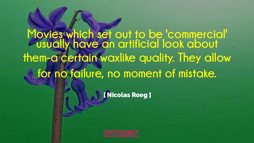 No Failure quotes by Nicolas Roeg