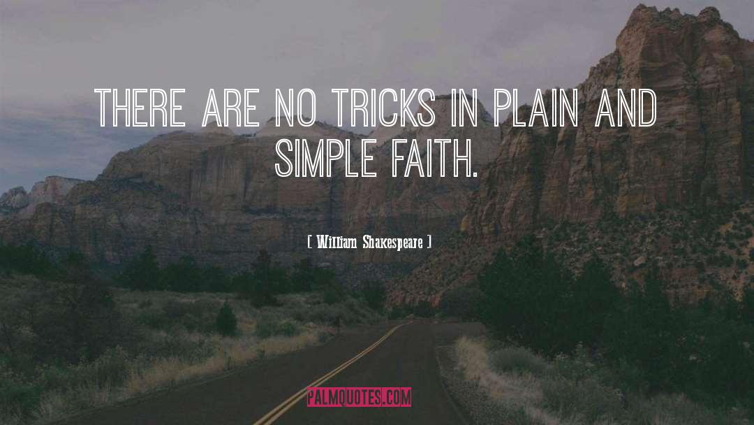 No Faith In God quotes by William Shakespeare