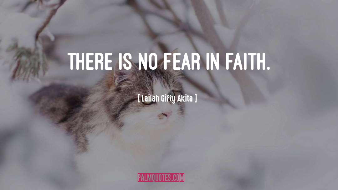 No Faith In God quotes by Lailah Gifty Akita