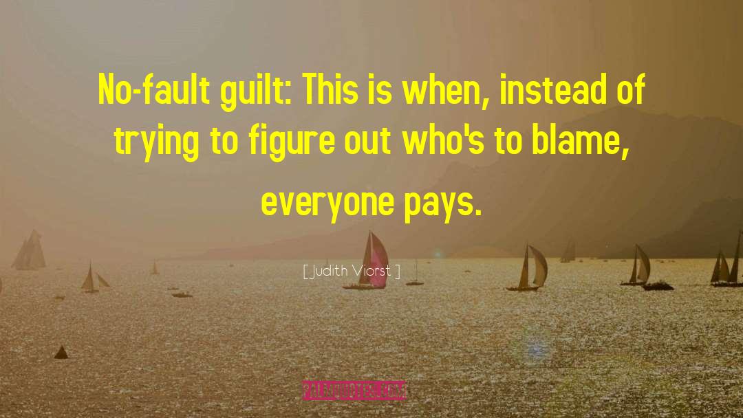 No Fault quotes by Judith Viorst