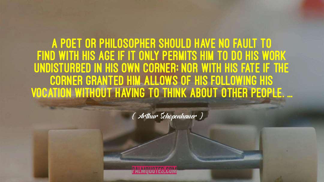 No Fault quotes by Arthur Schopenhauer