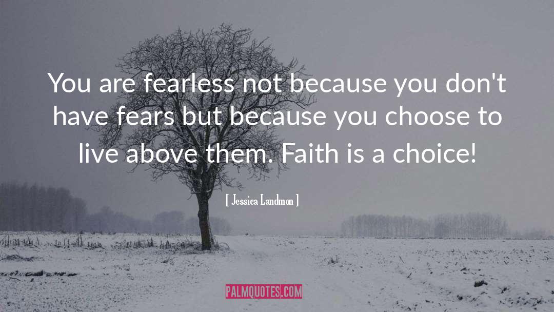 No Fears quotes by Jessica Landmon