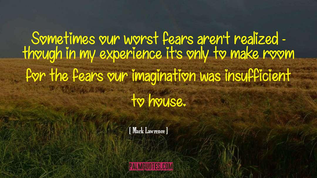 No Fears quotes by Mark Lawrence