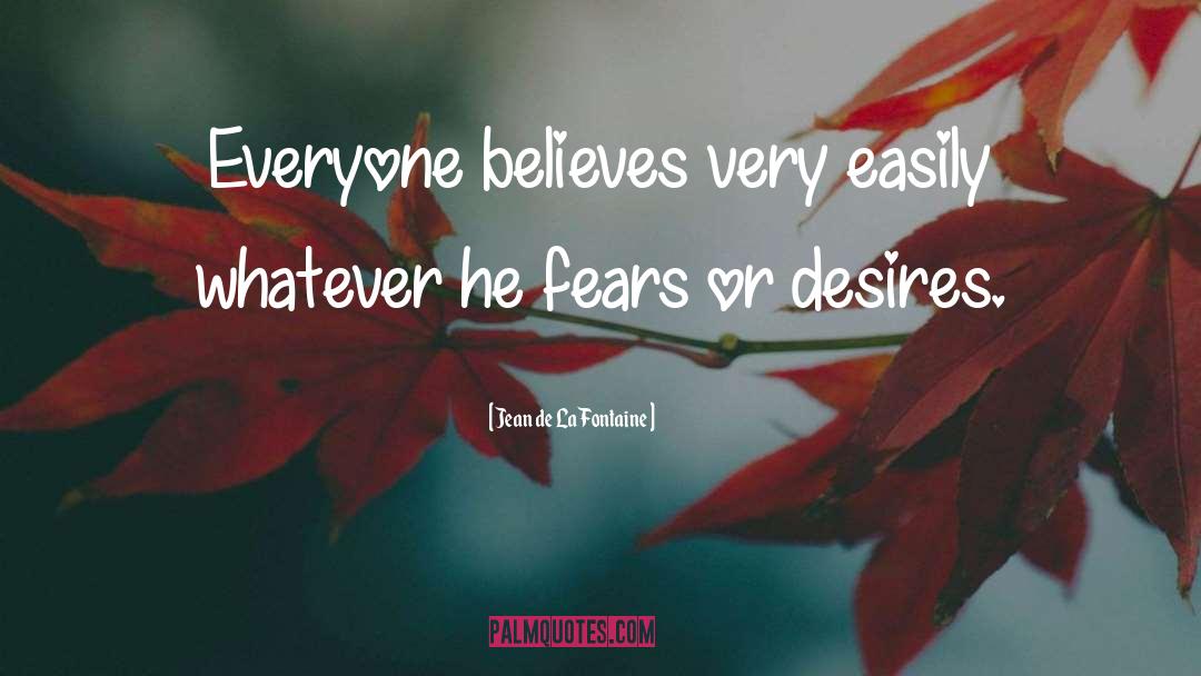 No Fears quotes by Jean De La Fontaine