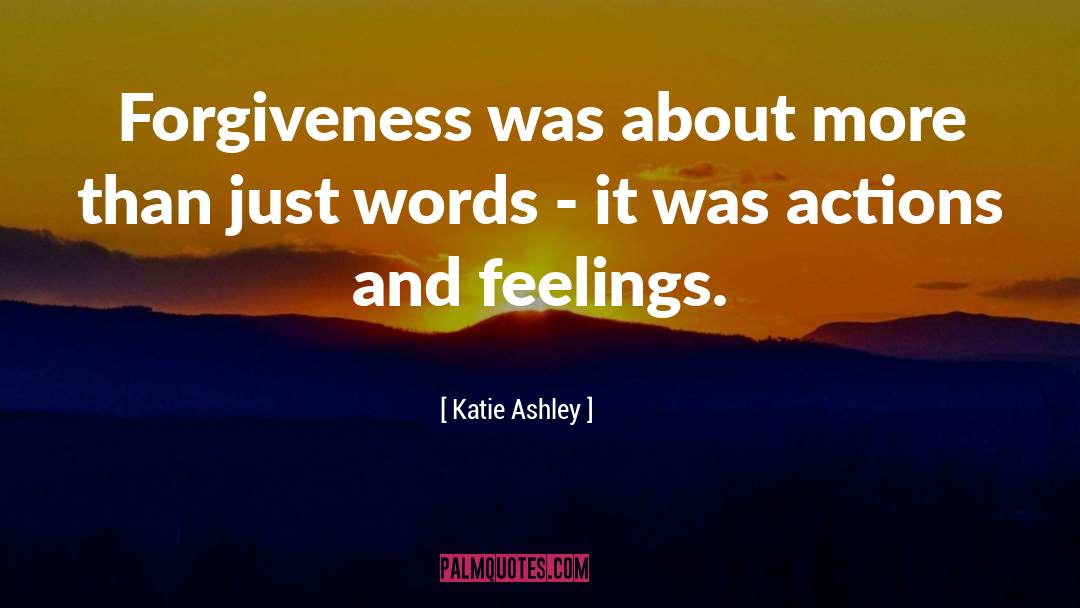 No Forgiveness quotes by Katie Ashley