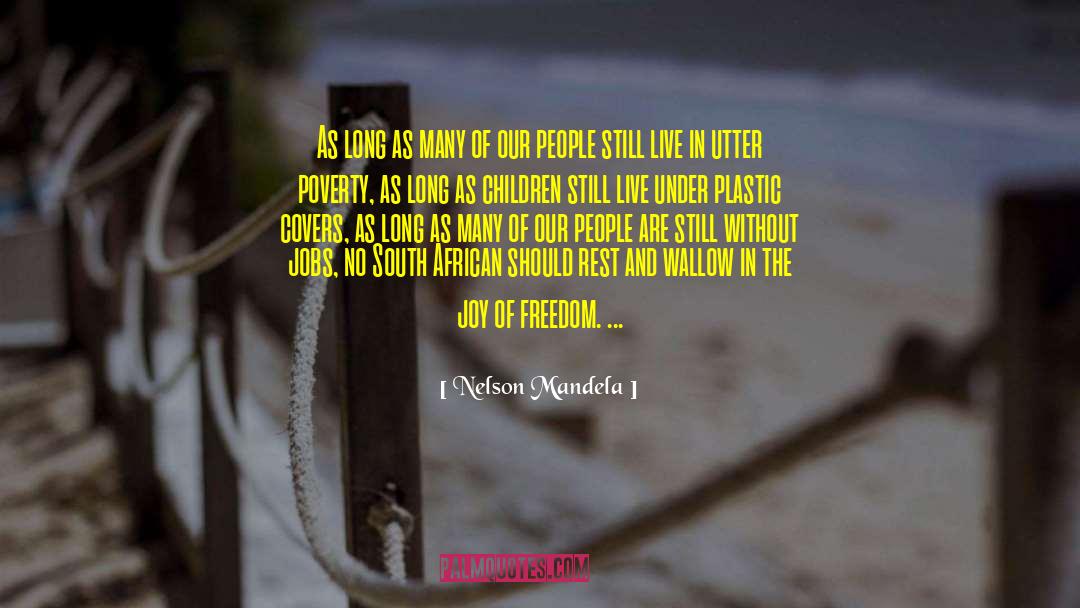 No Freedom Without Love quotes by Nelson Mandela