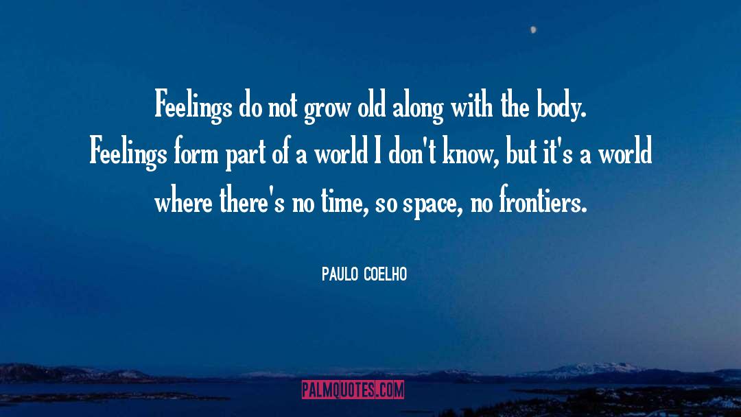 No Frontiers quotes by Paulo Coelho